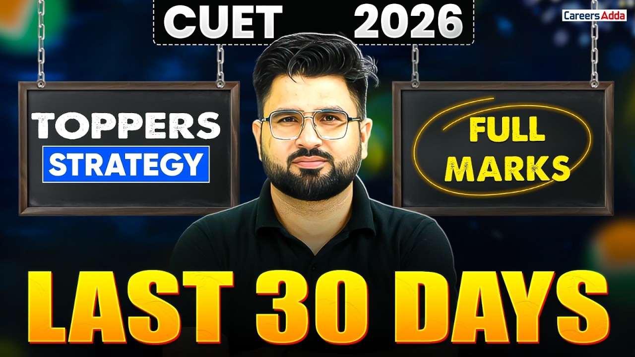 CUET 2026 Last 30 days Toppers Strategy to Score Full Marks 🔥✅ Language + GAT & Domain 🔥
