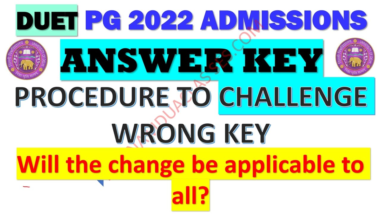 DUET 2022 PG The process to Challenge Answer Key