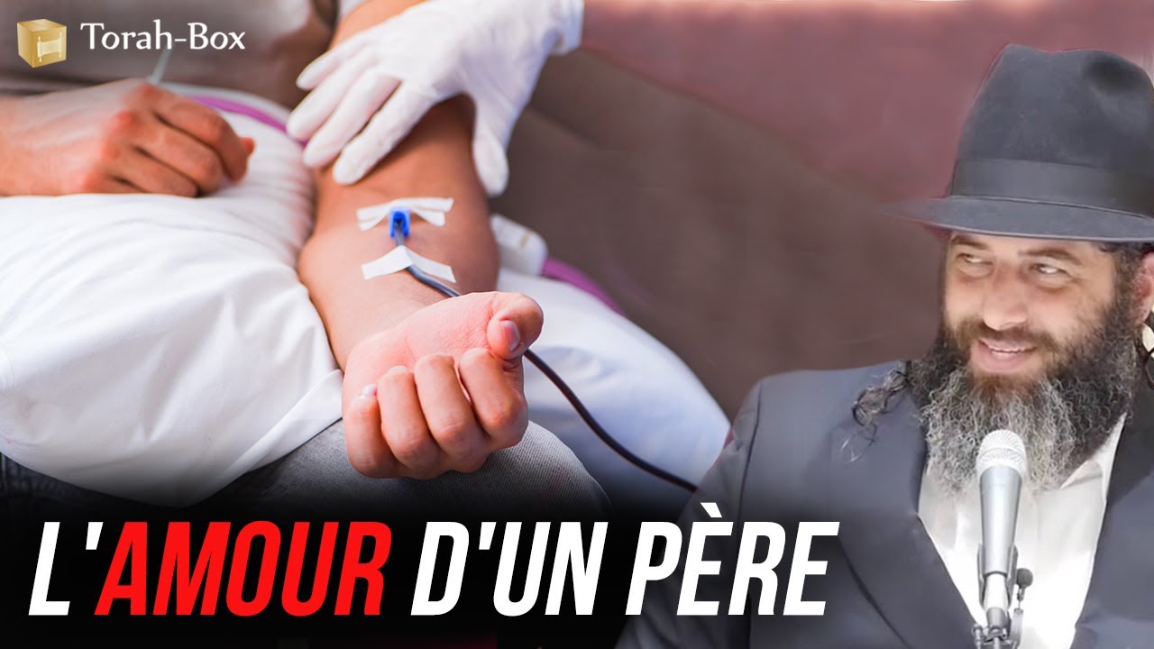 L'amour d'un père (Rav Ronen Chaoulov)