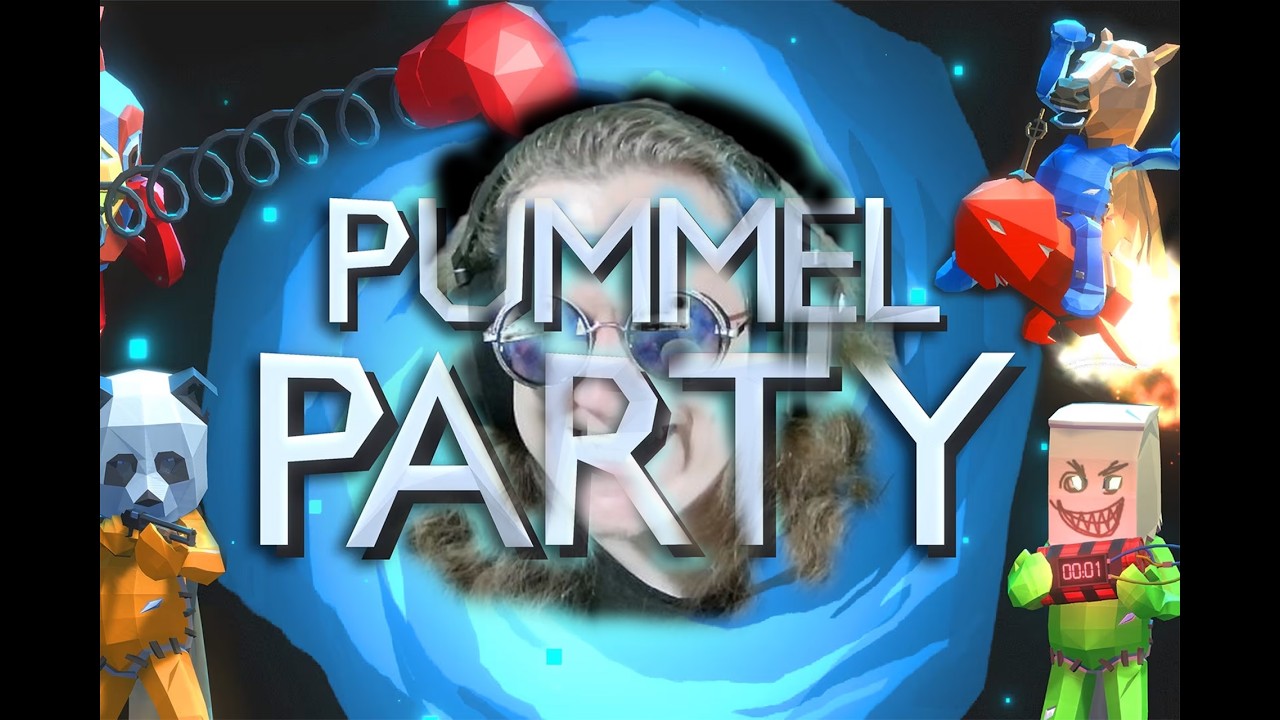 🔴LIVE - Fighting Everyone Tonight - Pummel Party
