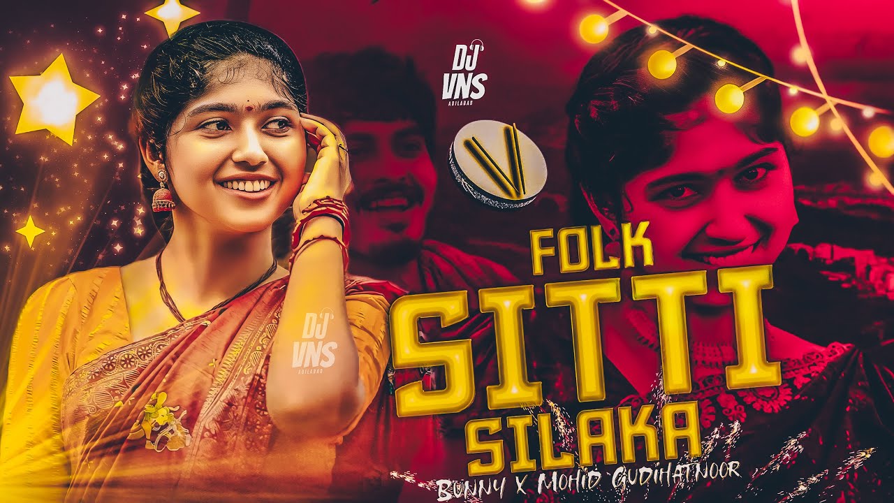 SITTI SILAKA SITTI SILAKA FULL DJ SONG EDM BUTTO MIX DJ BUNNY AND DJ MOHID