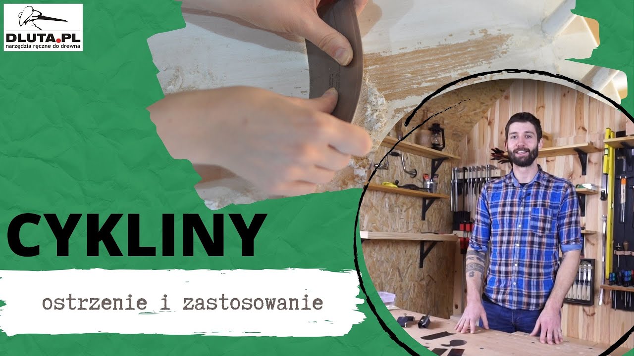 CYKLINY (gładzice) - ostrzenie i zastosowanie
