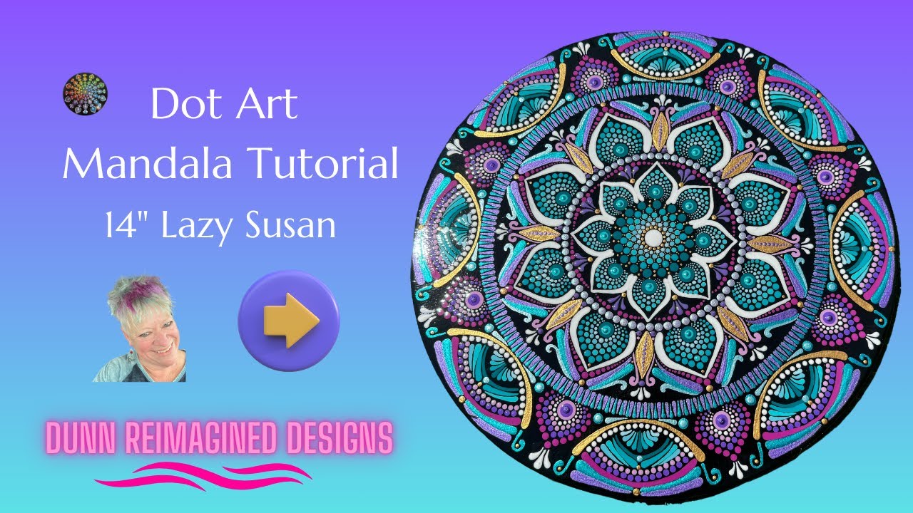 38-  Dot Art Mandala Tutorial | 14 Inch Lazy Susan | Beginner Tutorial | Gratitude
