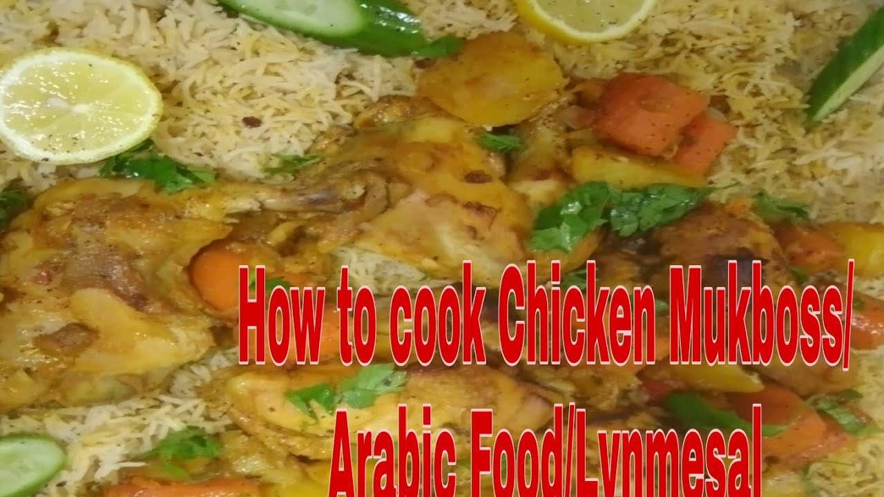 How to cook Chicken Mukboss/Arabic Food/Lynmesal