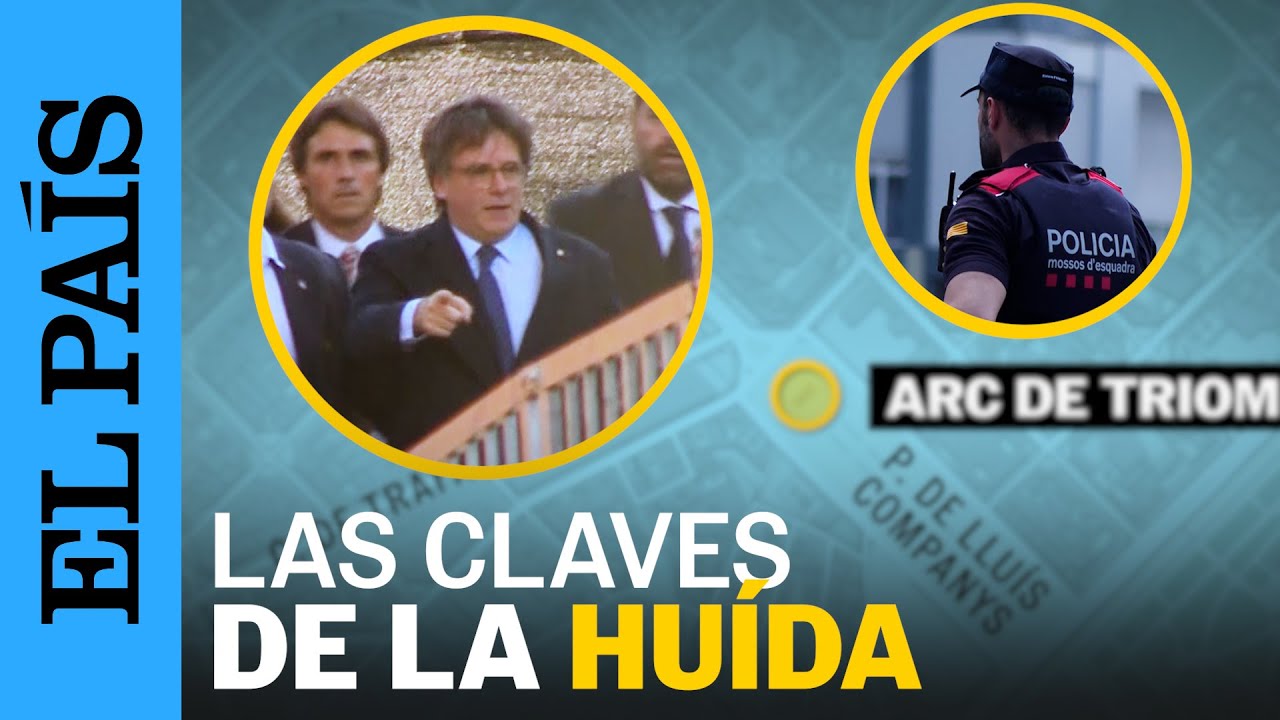 Los errores que propiciaron la última huida de PUIGDEMONT | EL PAÍS
