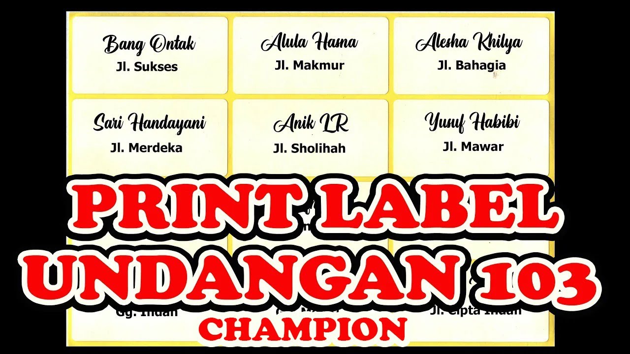 Cara Print Label Undangan 103 (Otomatis & Lengkap)