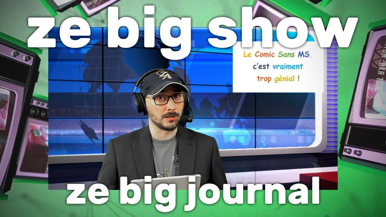 ZE BIG SHOW &bull; Ze Big Journal (journal parodique, partie 1/2)
