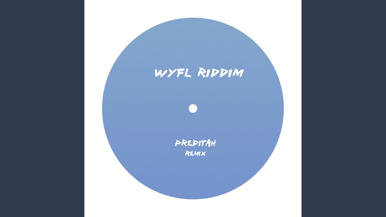 Wyfl Riddim (Remix)