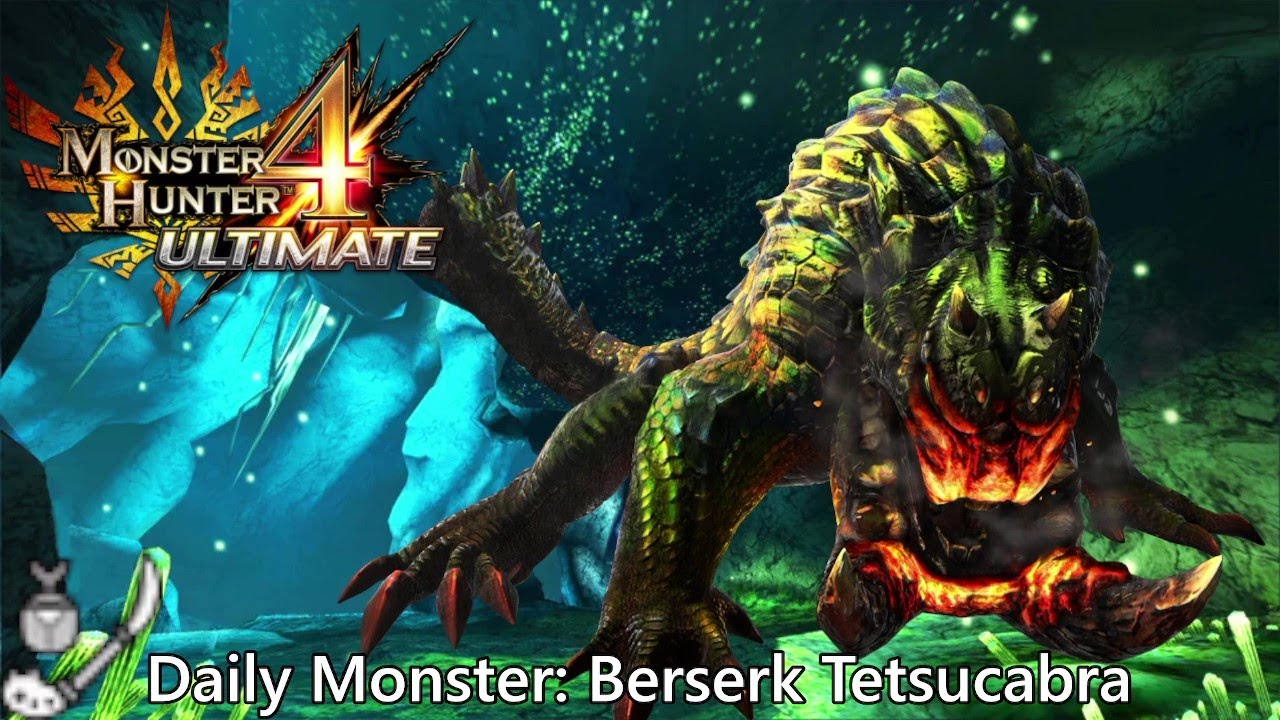 Daily Hunt #151 - Berserk Tetsucabra (MH4 Ultimate)