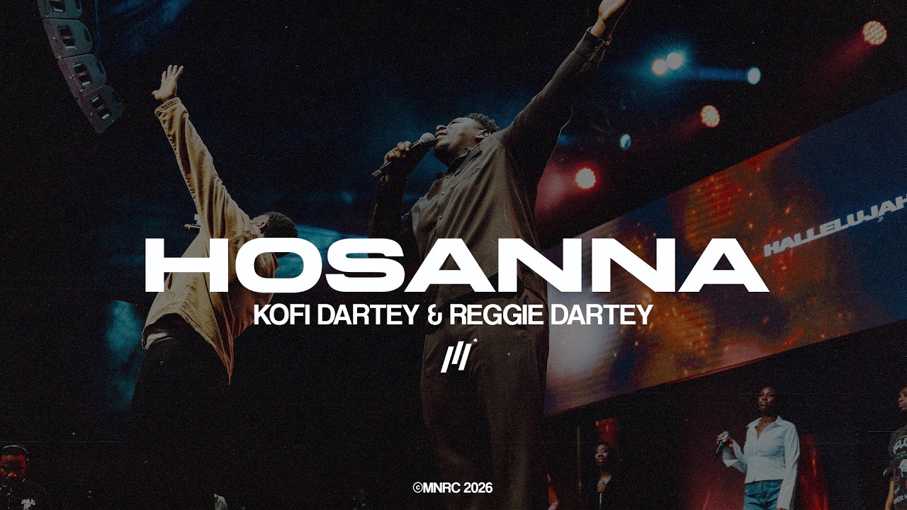HOSANNA (HALLELUJAH PRAISE THE LORD) - Kofi Dartey and Reggie Dartey