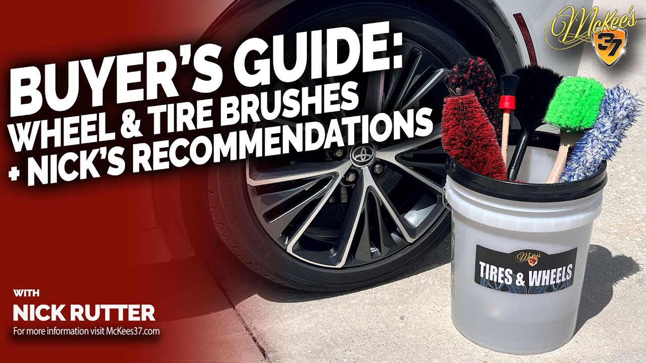 Buyer’s Guide: Wheel & Tire Brushes! | McKee’s 37