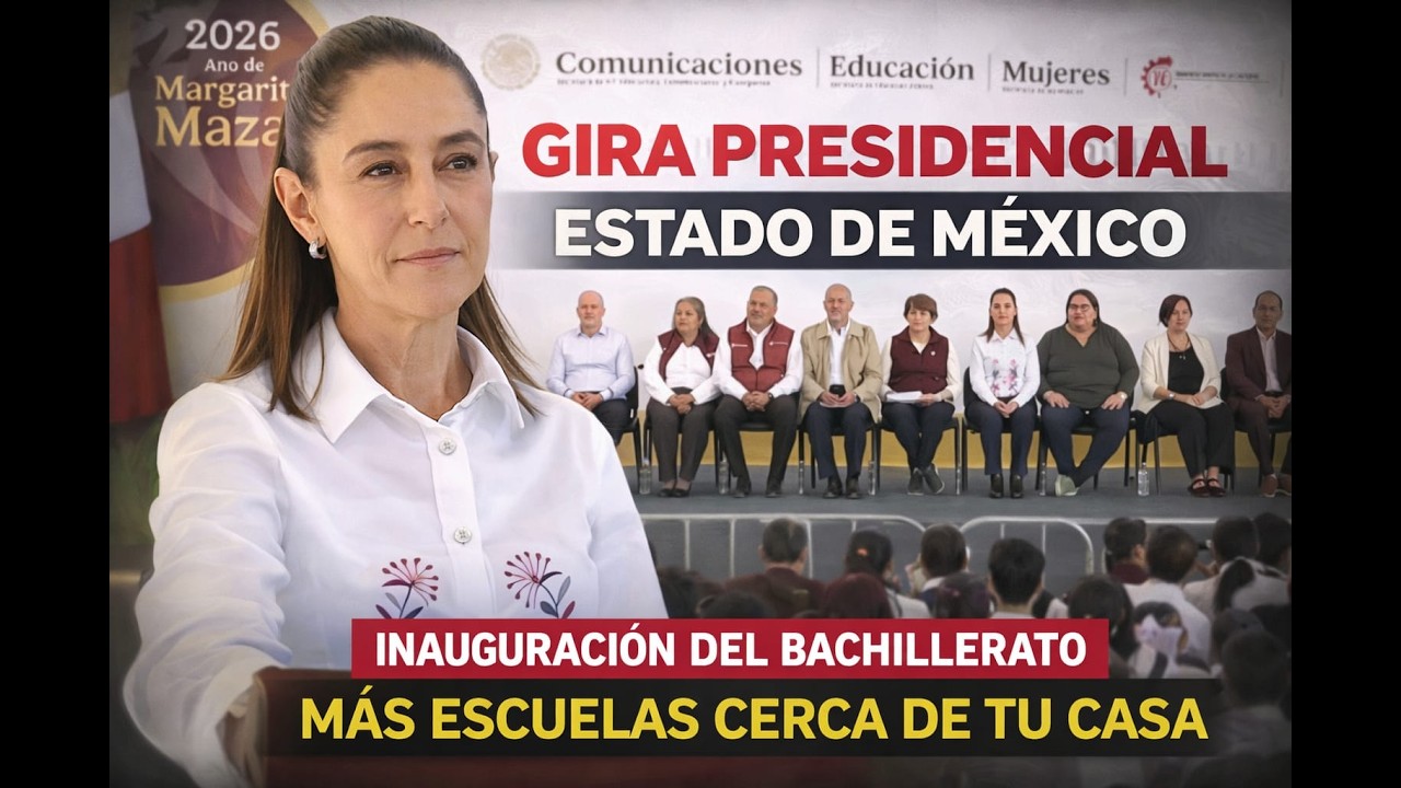Gira presidencial Estado de México