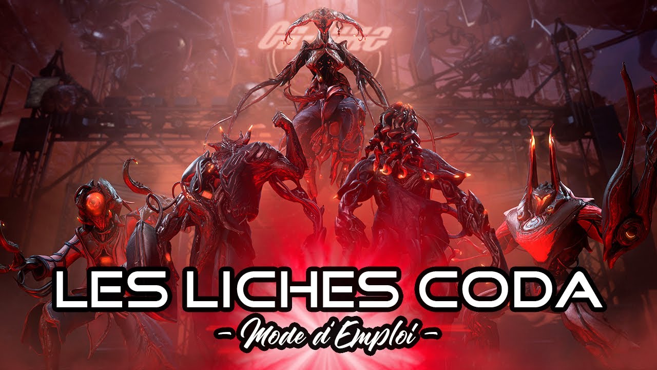 Faire une Liche Coda (de A à Z) | Warframe [FR]