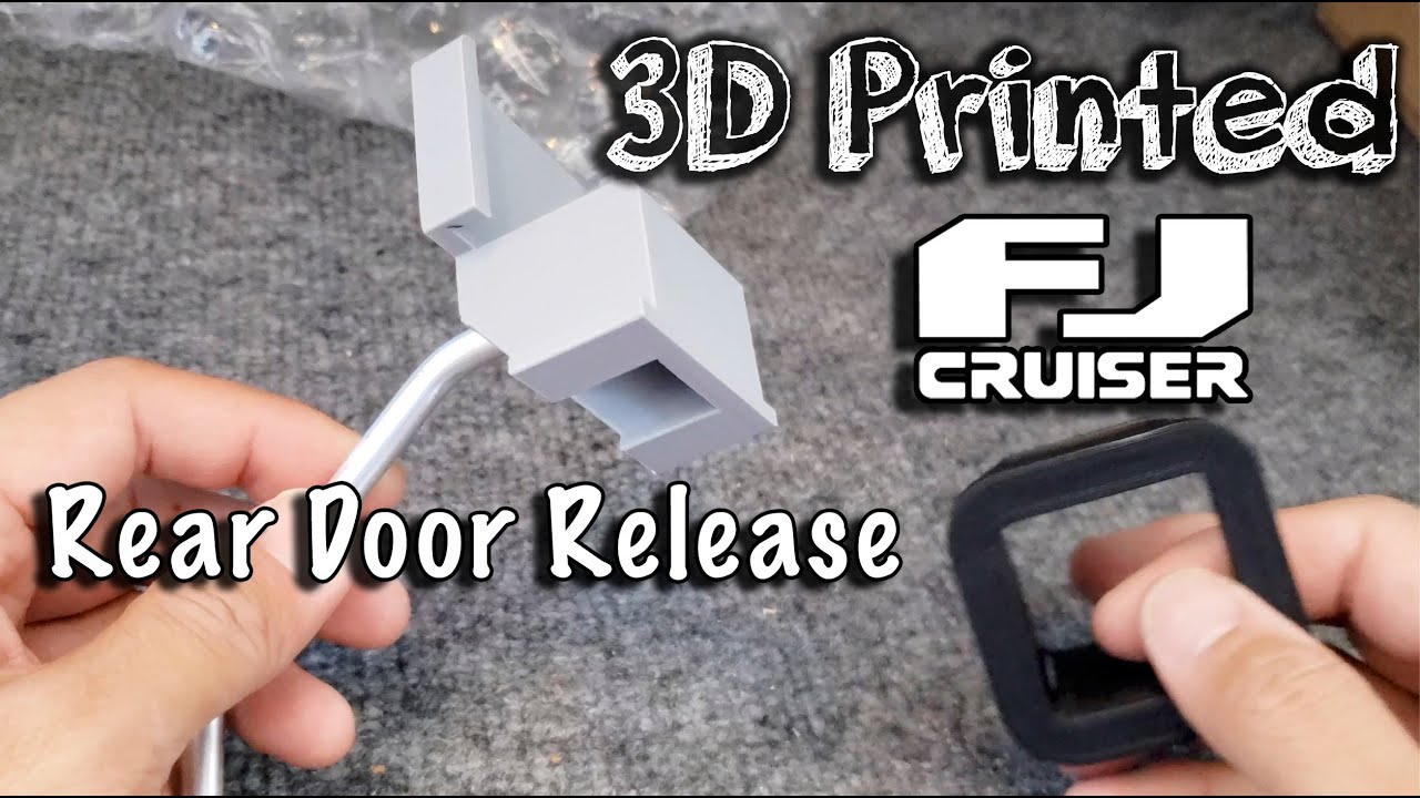 FJ Cruiser 3D-Printed Rear Door Latch Release Mod