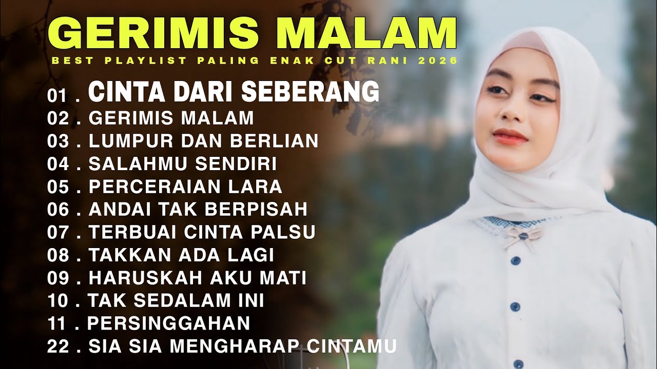 GERIMIS MALAM Cut Rani Playlist Paling Enak Di Dengar 2026