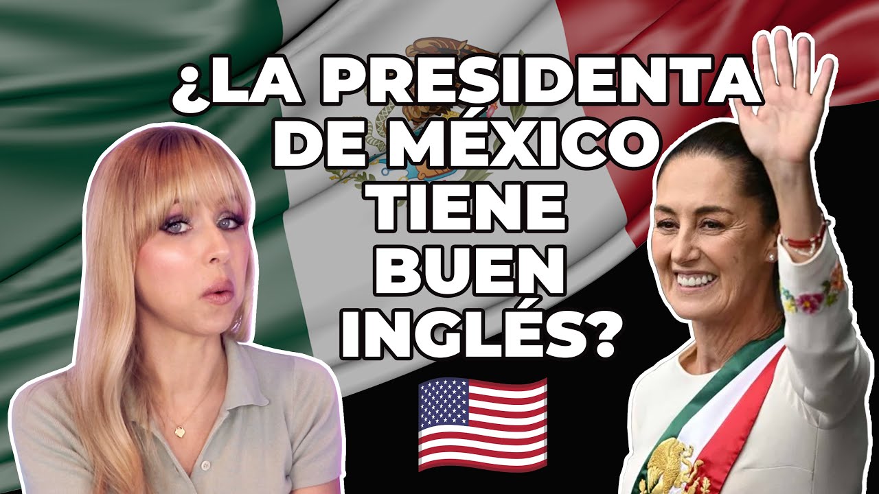 Analizando el inglés de Claudia Sheinbaum | Superholly