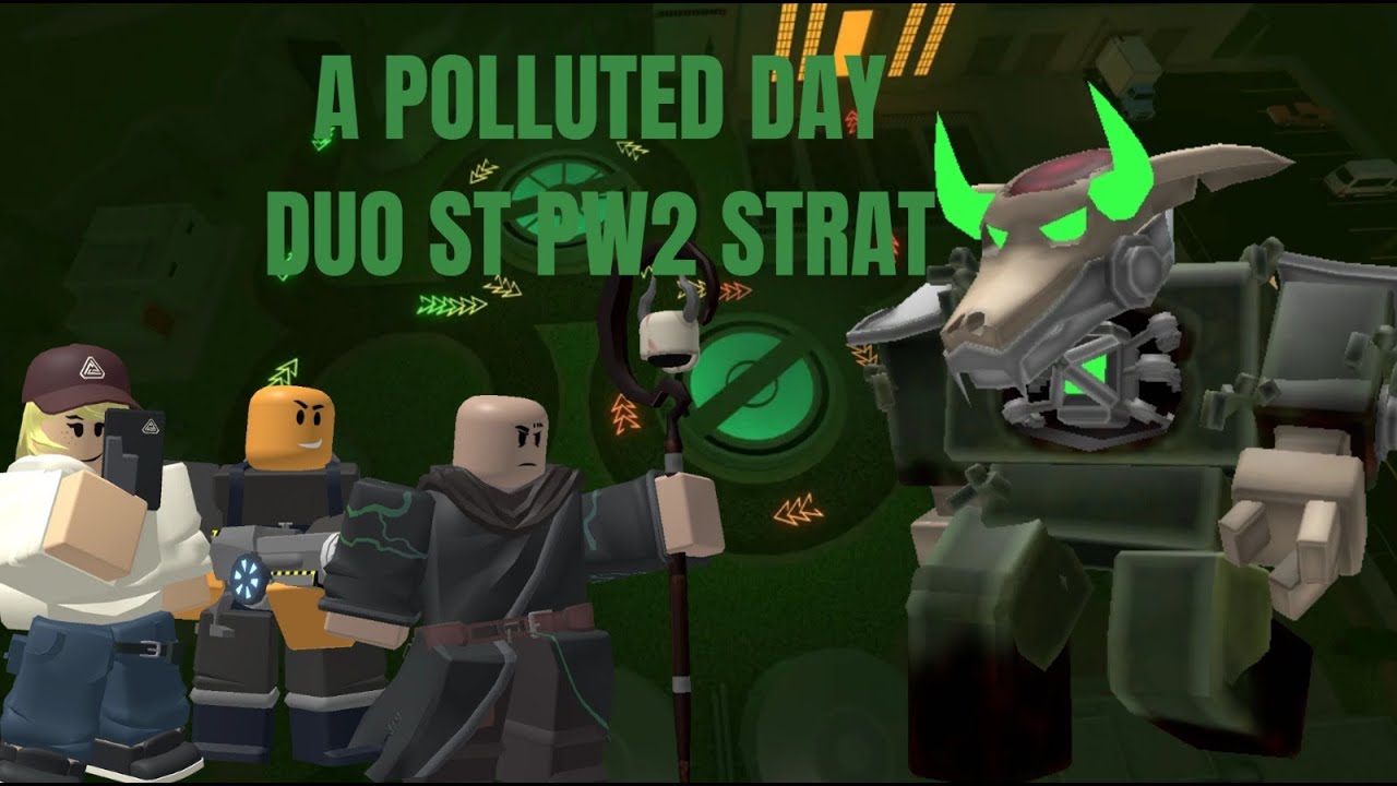 TDS A Polluted Day Pw2 Duo Strat (featuring fb2_editz)
