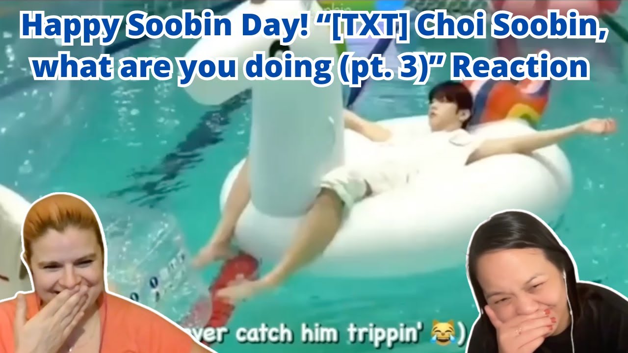 Happy Soobin Day! Two MOAs watching [TXT] Choi Soobin, what are you doing (pt. 3) | A TXT Reaction
