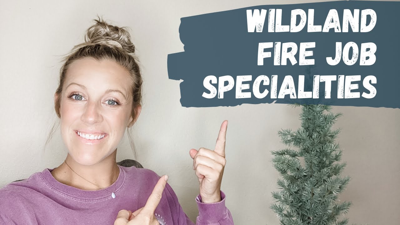 Wildland Fire Jobs