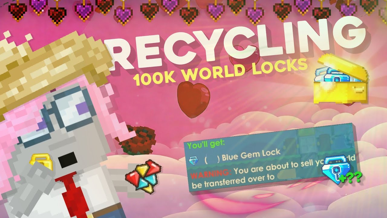 Recycle 100,000 World Lock di Valentine's Week Growtopia.. | BENERAN PROFIT?!
