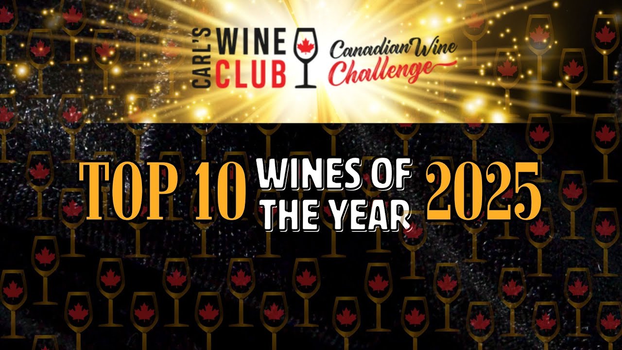 Canada’s Top 10 Wines of 2025—Revealed Live
