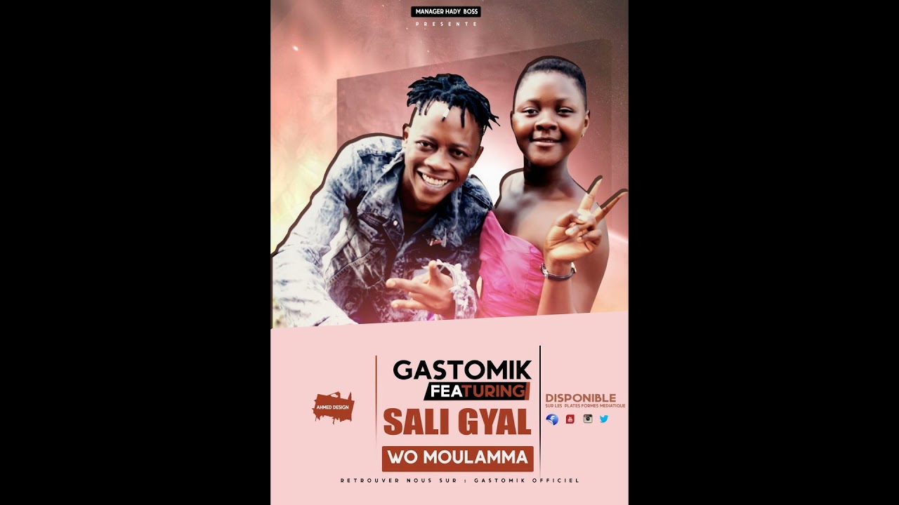 Gasto Feat Sali Gyal - Wo moulamma 2021
