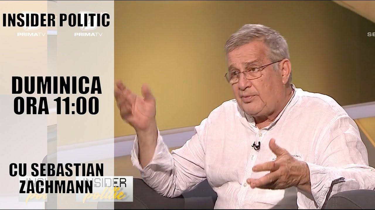 INSIDER POLITIC EDIȚIA 24 SEZON 3. SEBASTIAN ZACHMANN ȘI MIRCEA DINESCU DEZBAT SUBIECTELE SĂPTĂM&Acirc;NII