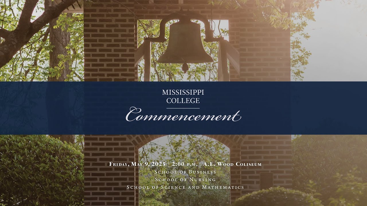 Mississippi College Commencement, May 2025 (2:00 PM)