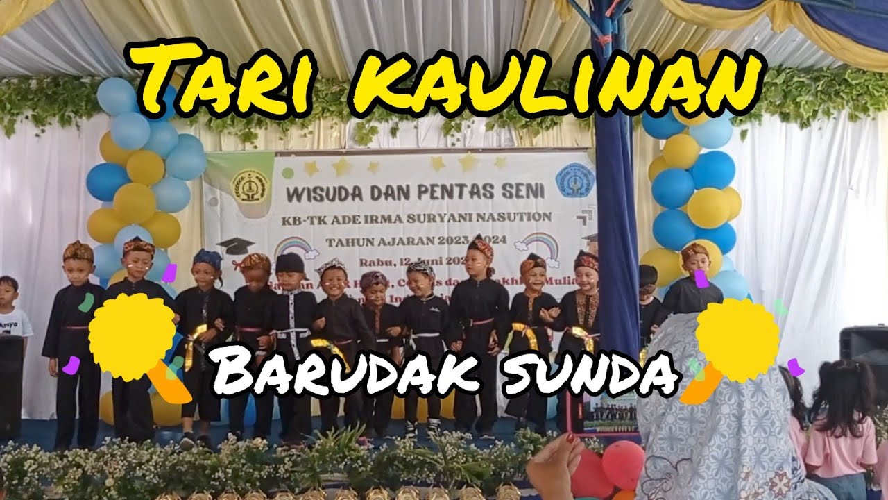 TARI KAULINAN BARUDAK SUNDA | TARI KREASI PERMAINAN DAN TRADISI SUNDA OLEH ANAK TK ADE IRMA SURYANI