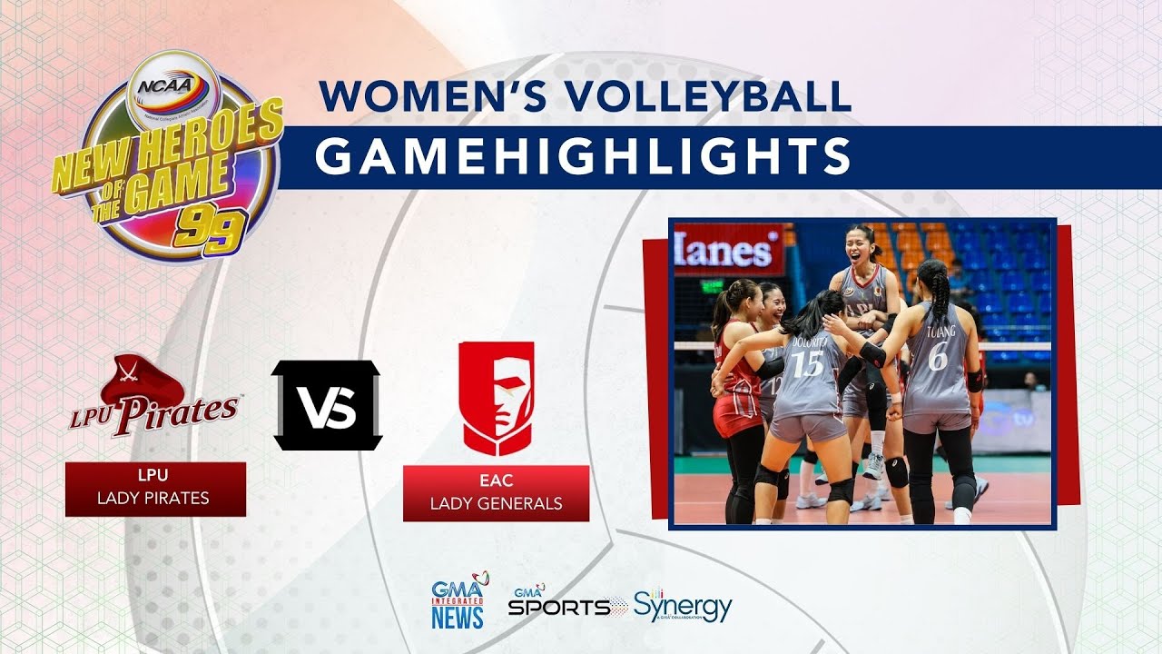 NCAA Women’s Volleyball: LPU vs. EAC (Highlights) | NCAA Season 99