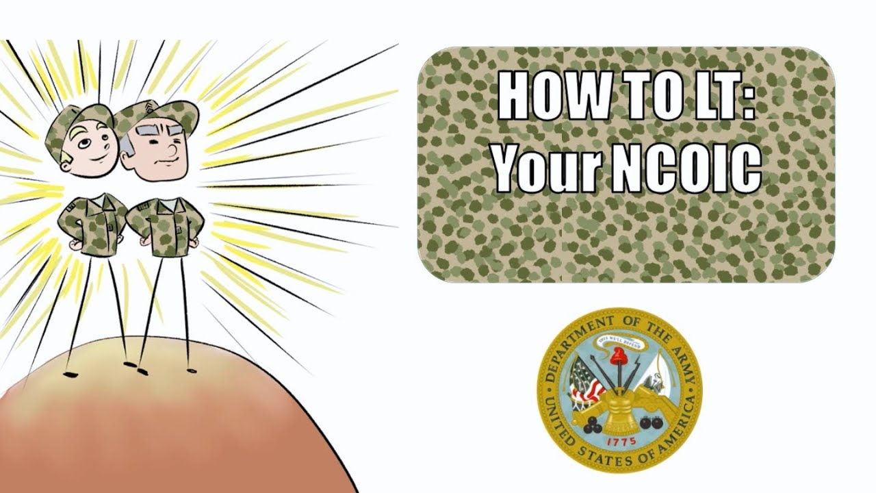 How to LT- Your NCOIC