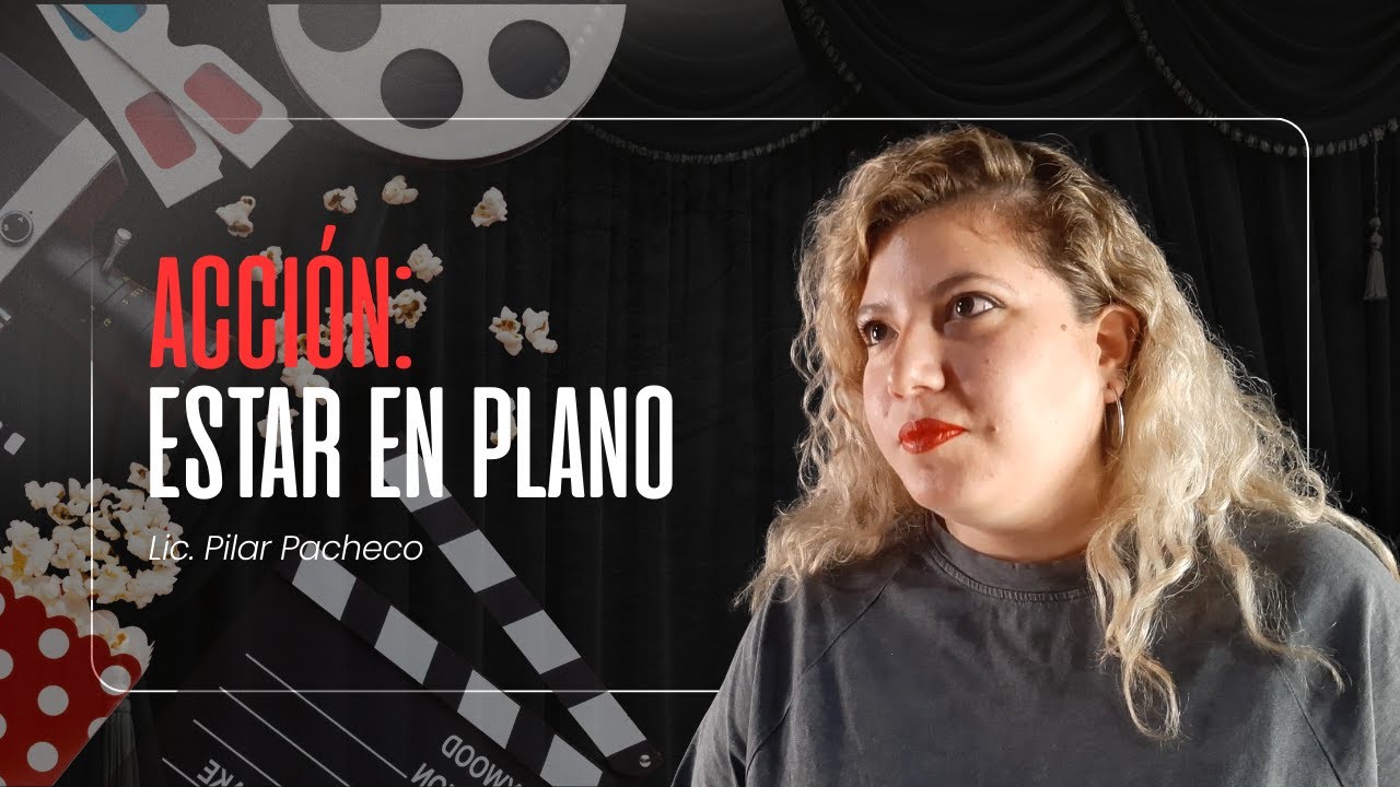 👉 Estar en plano: claves para actuar frente a cámara