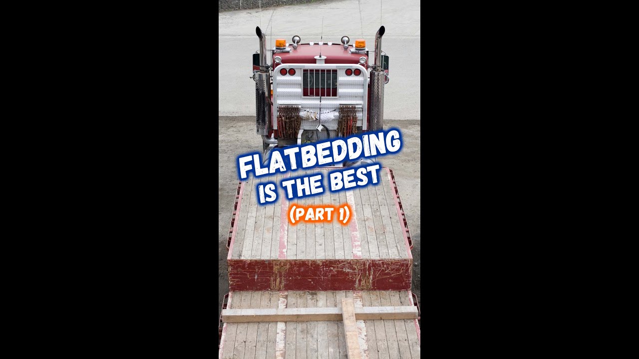 5 Reasons Why You Should Consider Being a Flatbed Driver 🚛 (PT 1)