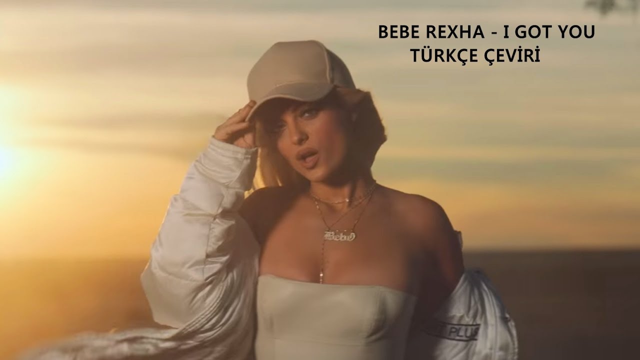 Bebe Rexha - I Got You (Türkçe Çeviri)