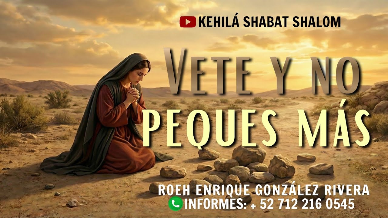 VETE Y NO PEQUES MÁS | Roeh Enrique González Rivera