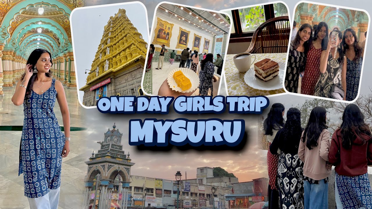 One Day Girls Trip to Mysuru🫶🏻| Places to visit📍| Crazy Sisters 