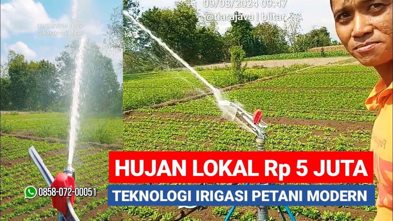 CARA MENDATANGKAN HUJAN LOKAL MODAL Rp 5 JUTA - Teknologi Irigasi Kaum Tani Modern