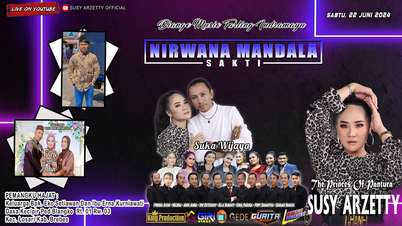 LIVE NIRWANA MANDALA SAKTI SUSY ARZETTY || KECIPIR || LOSARI || BREBES || SABTU , 22 JUNI 2024