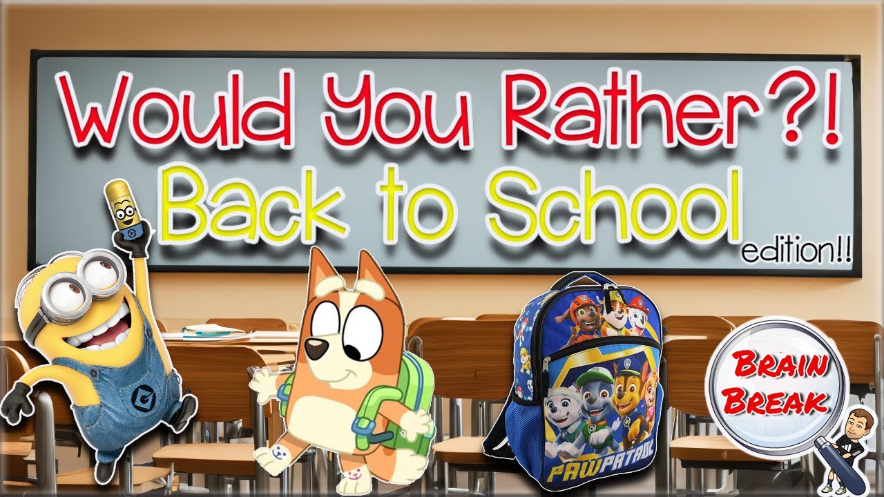 Would You Rather? Back to School Edition! 🎒 This or That 🎒 Fun Fitness for Kids 🎒 GoNoodle 🎒 PE