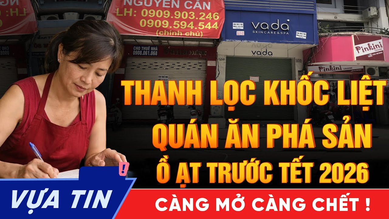 Làn Sóng Phá Sản Quán Ăn Trước Tết 2026 - Ngành F&B Đang “Thanh Lọc” Khốc Liệt, Càng Mở Càng Chết