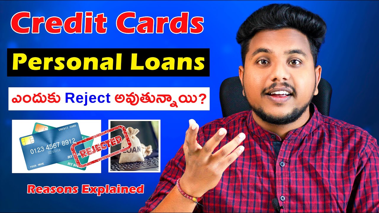 Why My Credit Card Loan Application Rejected | Tips To Get Approved For A Credit Card Personal Loan