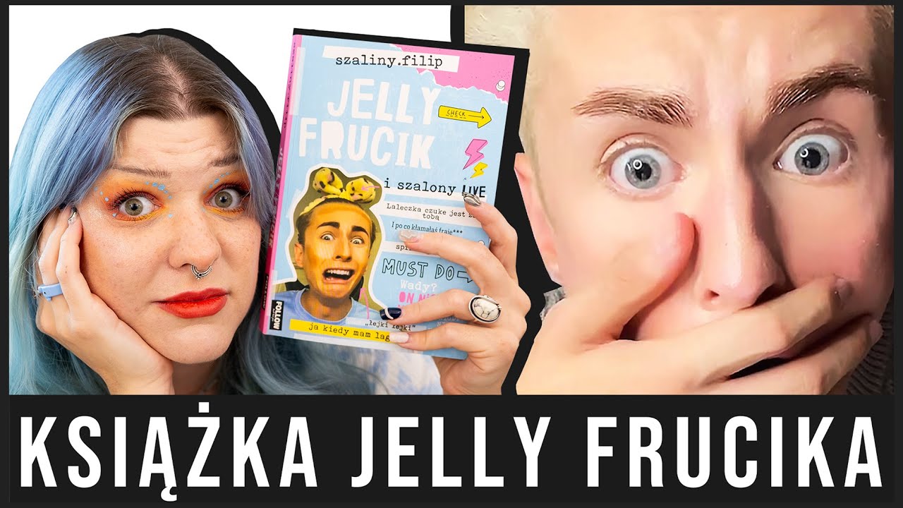 KUPIŁAM KSIĄŻKĘ JELLY FRUCIKA, ŻEBYŚCIE WY NIE MUSIELI