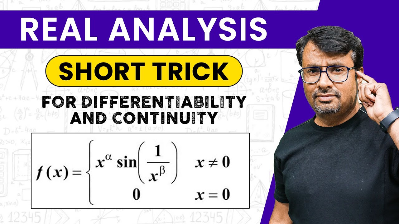 Real Analysis | Continuity and Differentiability - Short Trick