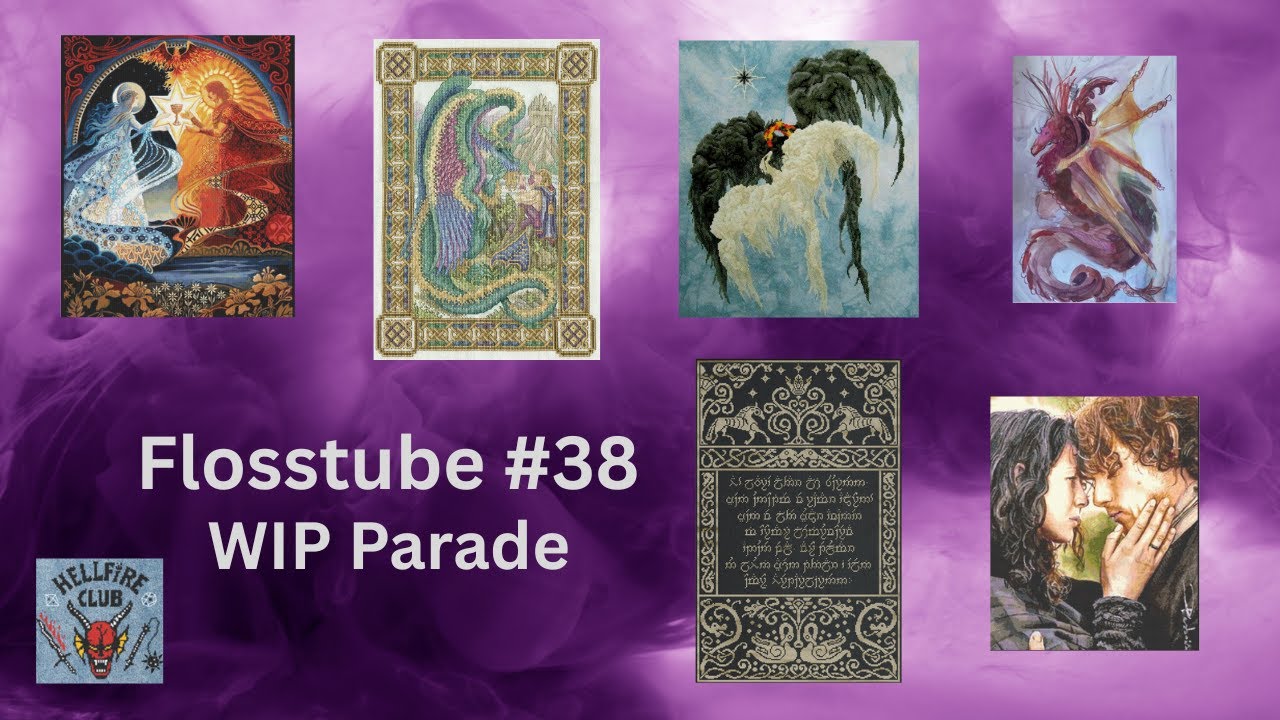 Flosstube #38: WIP Parade