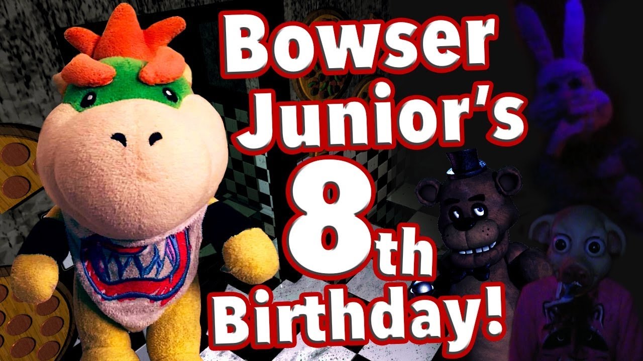 SML Movie: Bowser Junior's 8th Birthday [REUPLOADED]