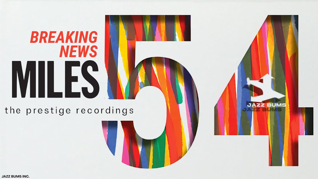 Breaking News! Craft Announces Miles Davis '54 Prestige Box Set!