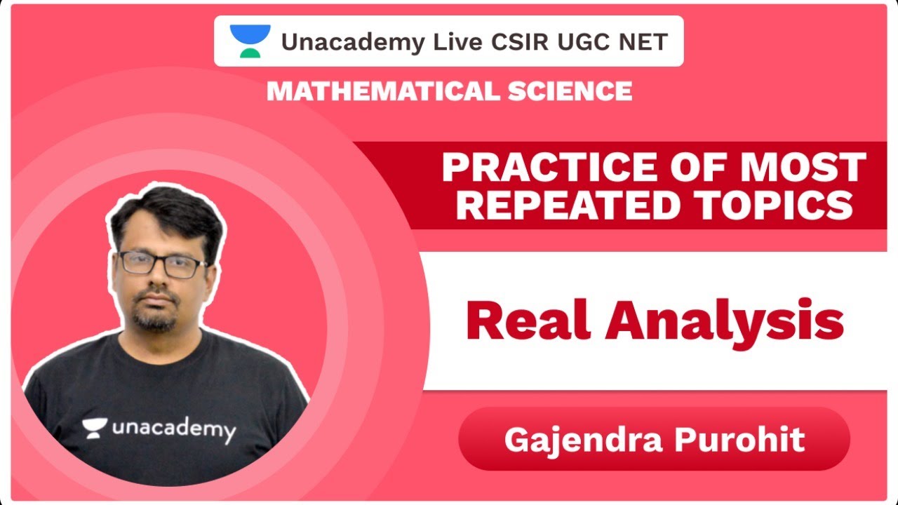 Practice Of Most Repeated Topics| Real Analysis  | Mathematical Science | CSIR 2020 | Gajendra