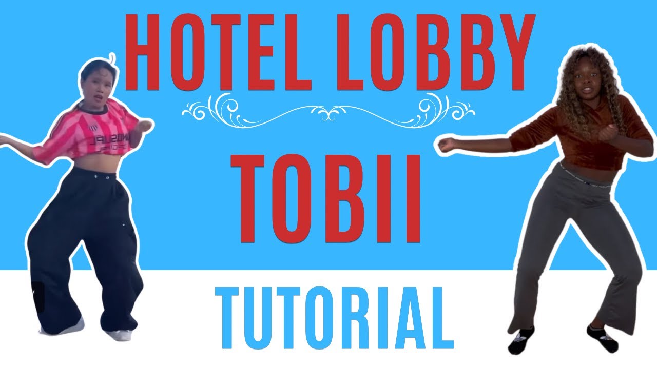 Hotel Lobby by Tobii* STEP BY STEP DANCE TUTORIAL (beginner friendly)