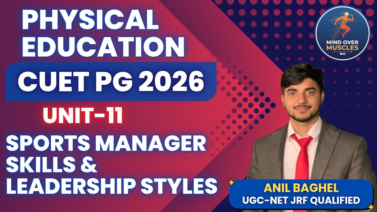 Sports Manager Skills & Leadership Styles | MPED CUET PG 2026