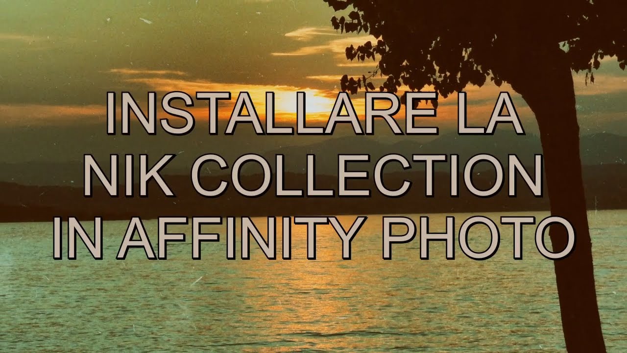 Nik Collection in Affinity Photo